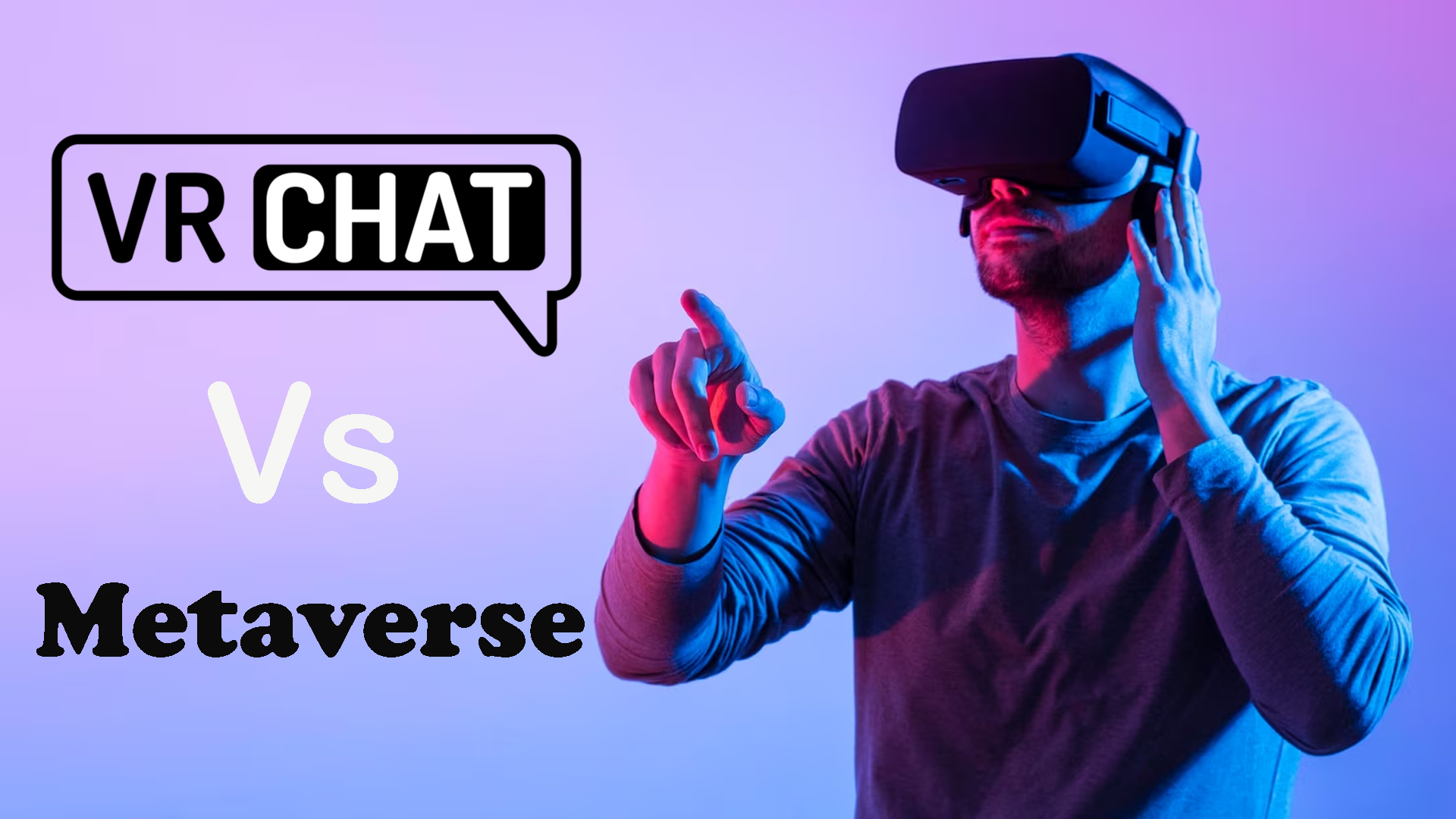  VRChat vs. Metaverse: Which is Better for Online Gaming?